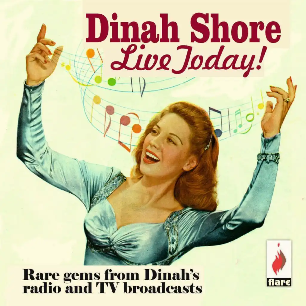 Live Today! Rare Gems from Dinah's Radio and TV Broadcasts