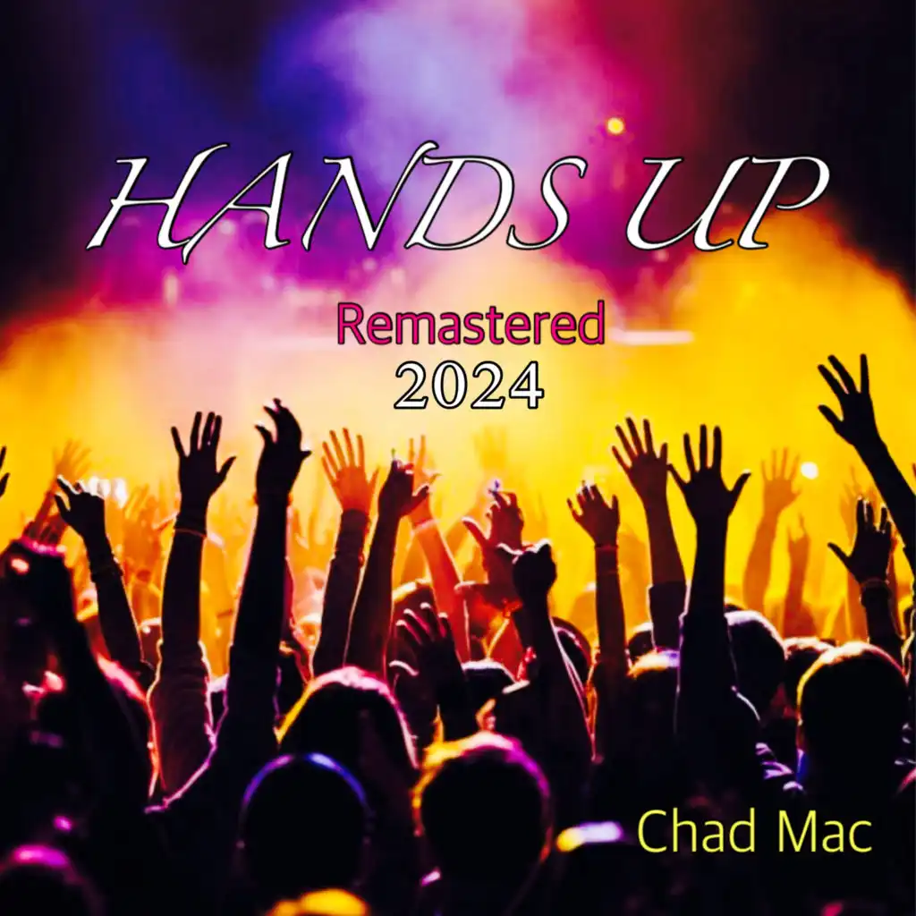 Hands up (2024 Remastered Version)