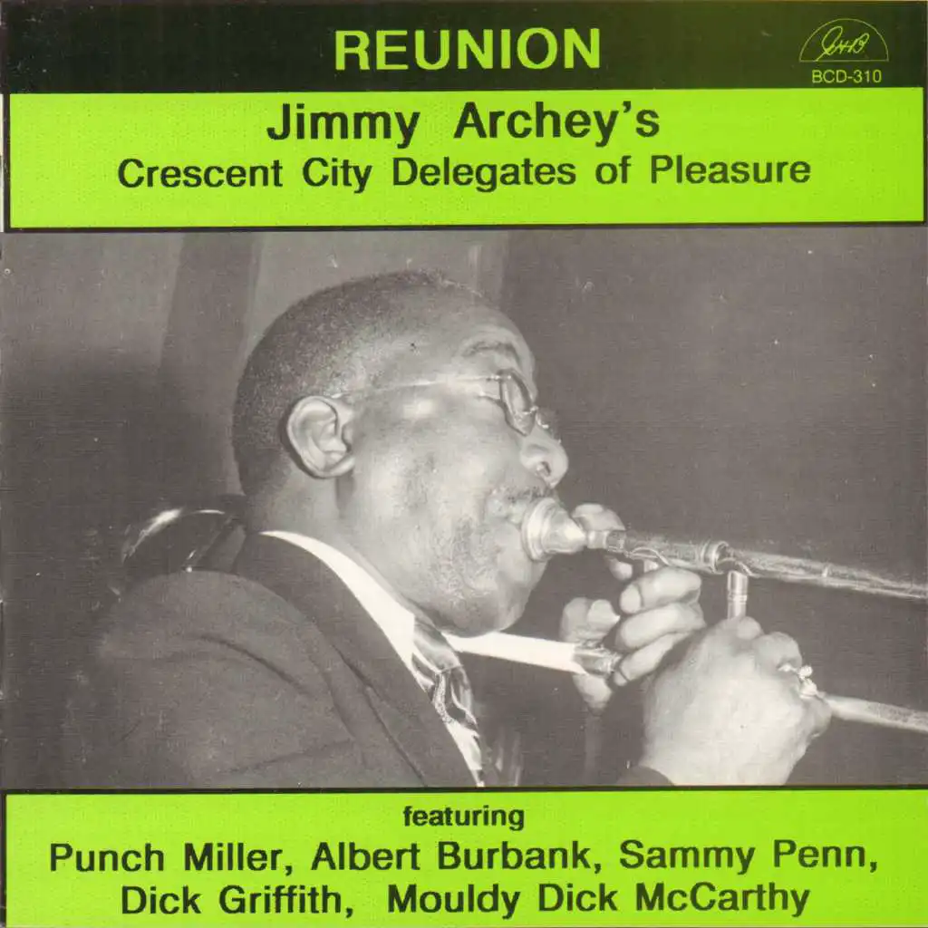 Reunion (feat. "Punch" Miller, Albert Burbank, Sammy Penn, Dick Griffith & "Mouldy Dick" McCarthy)