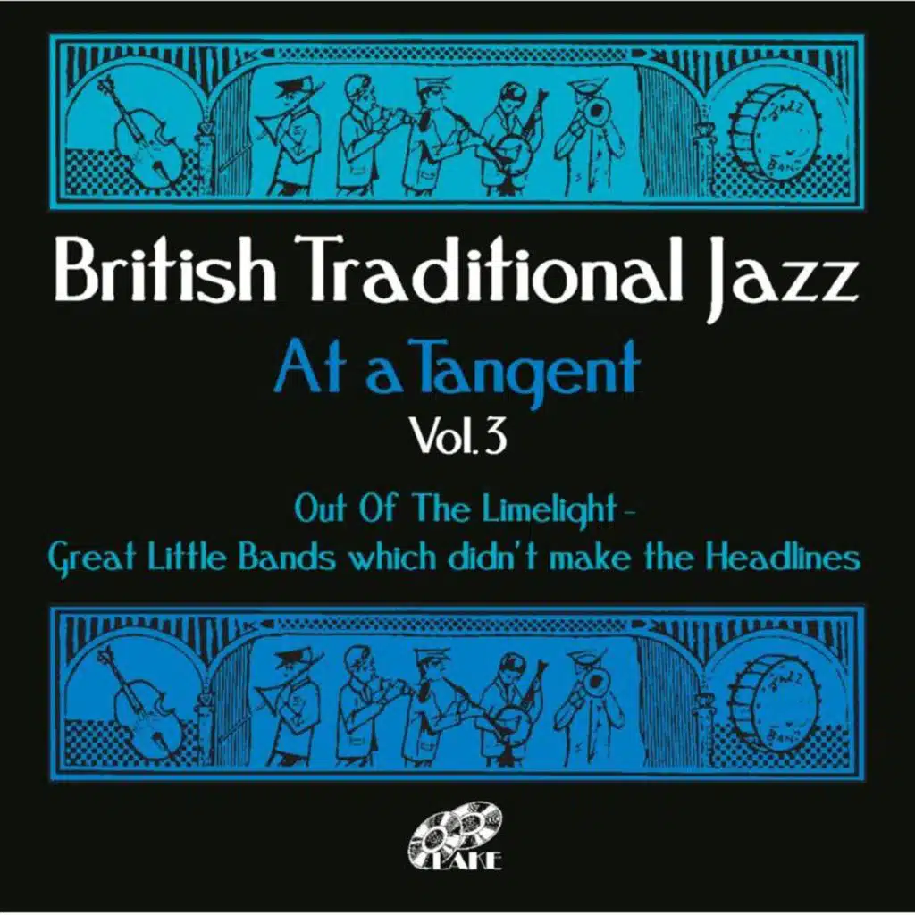 British Traditional Jazz (At a Tangent) , Vol. 3