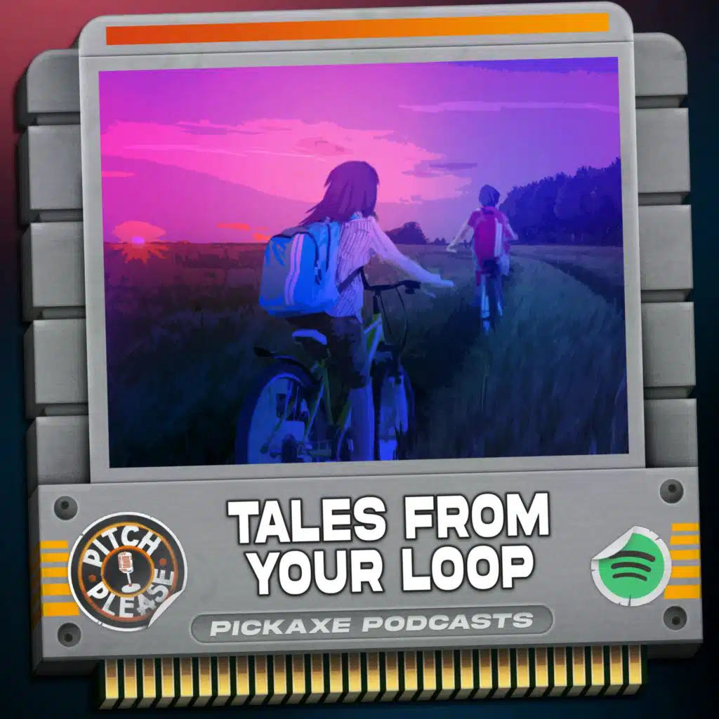 Pitch, Please - Tales From Your Loop