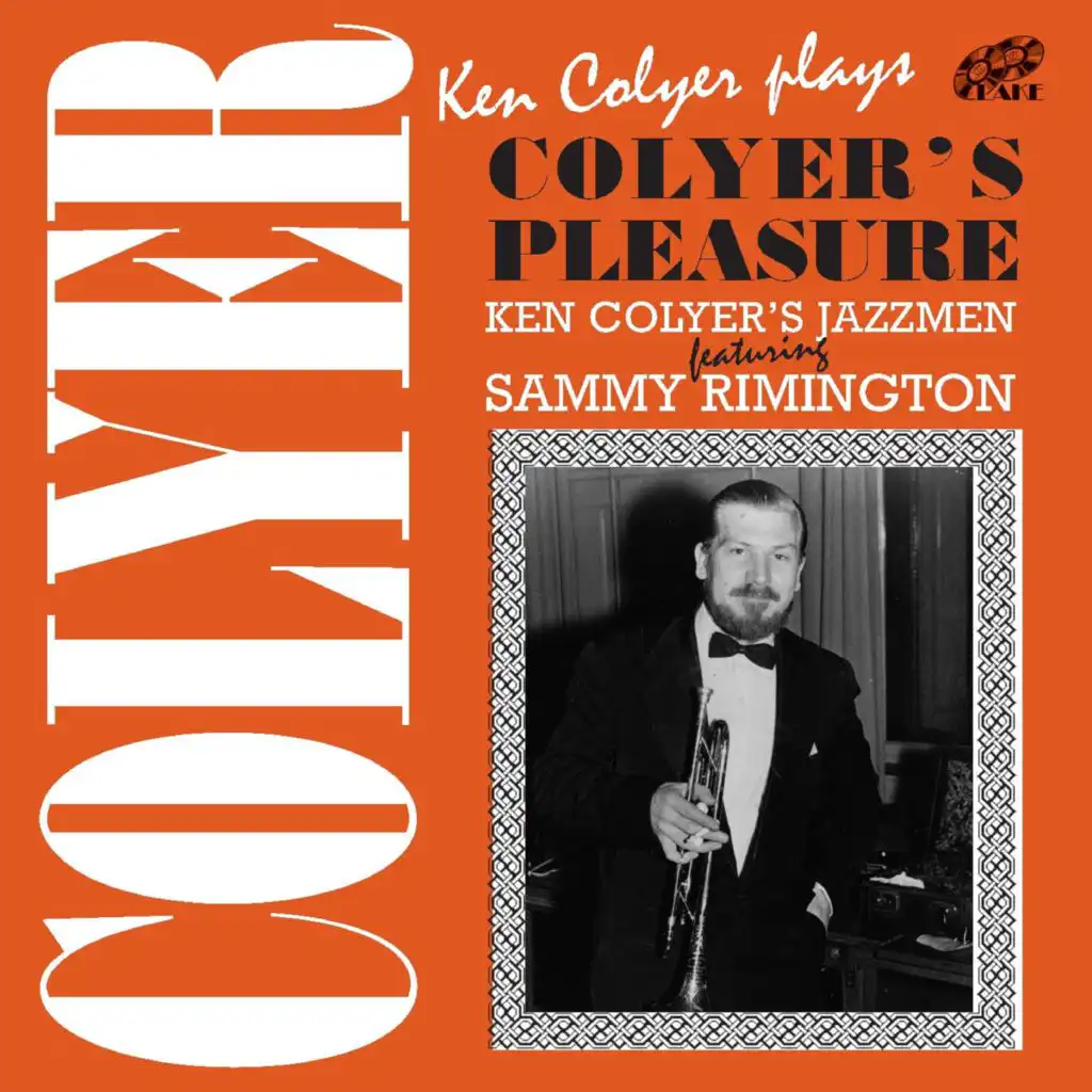 Colyer's Pleasure (feat. Sammy Rimington)