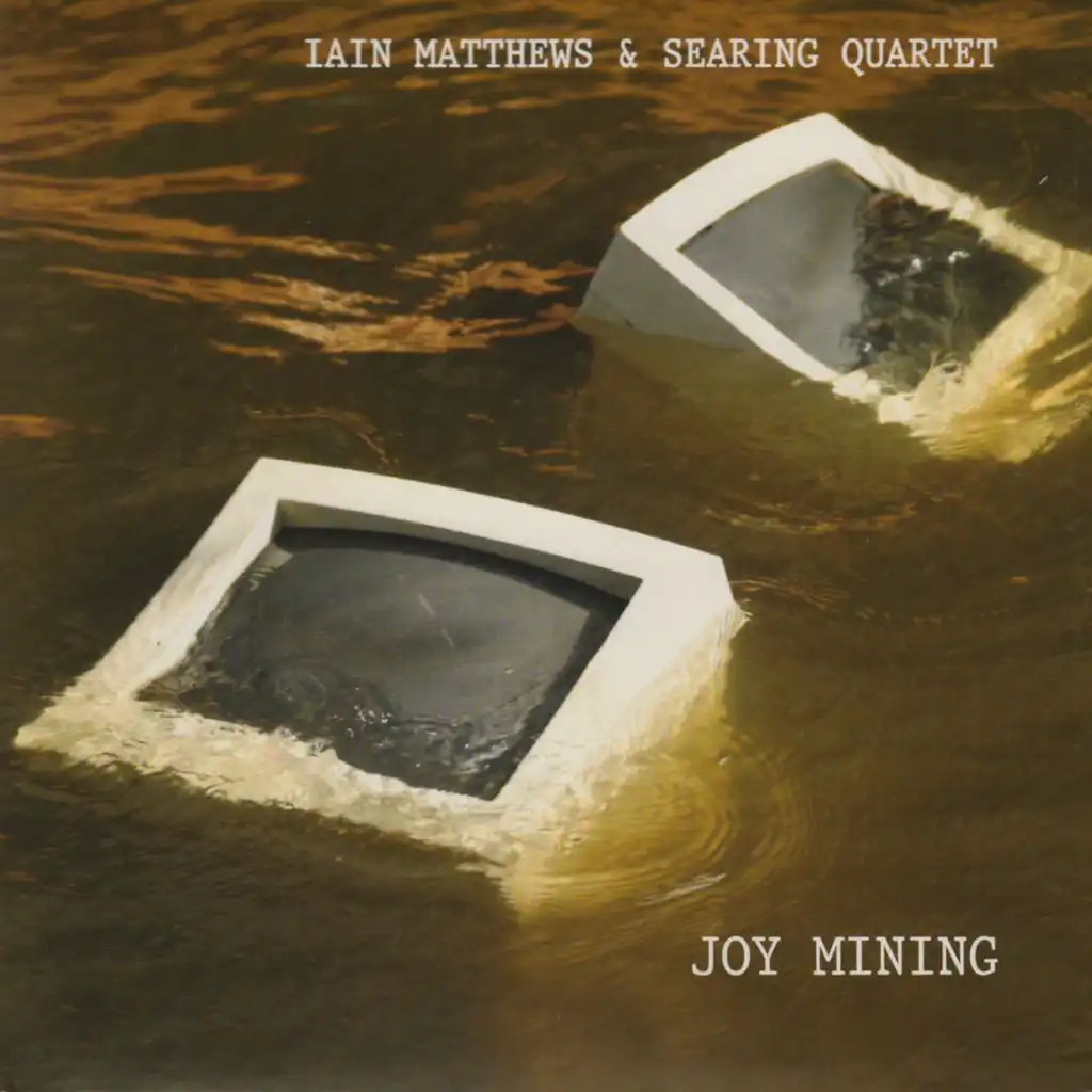 Iain Matthews & Searing Quartet