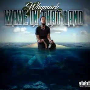 Wave in That Land