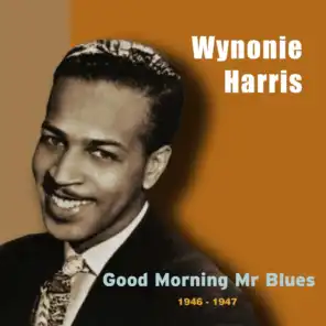 Good Morning Mr Blues (Original Recordings 1946 - 1947)