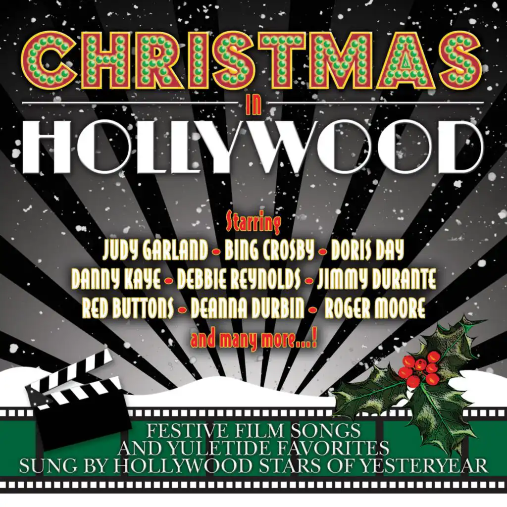 Christmas in Hollywood (Festive Films Songs and Yuletide Favorites Sung by Hollywood Stars of YesterYear)