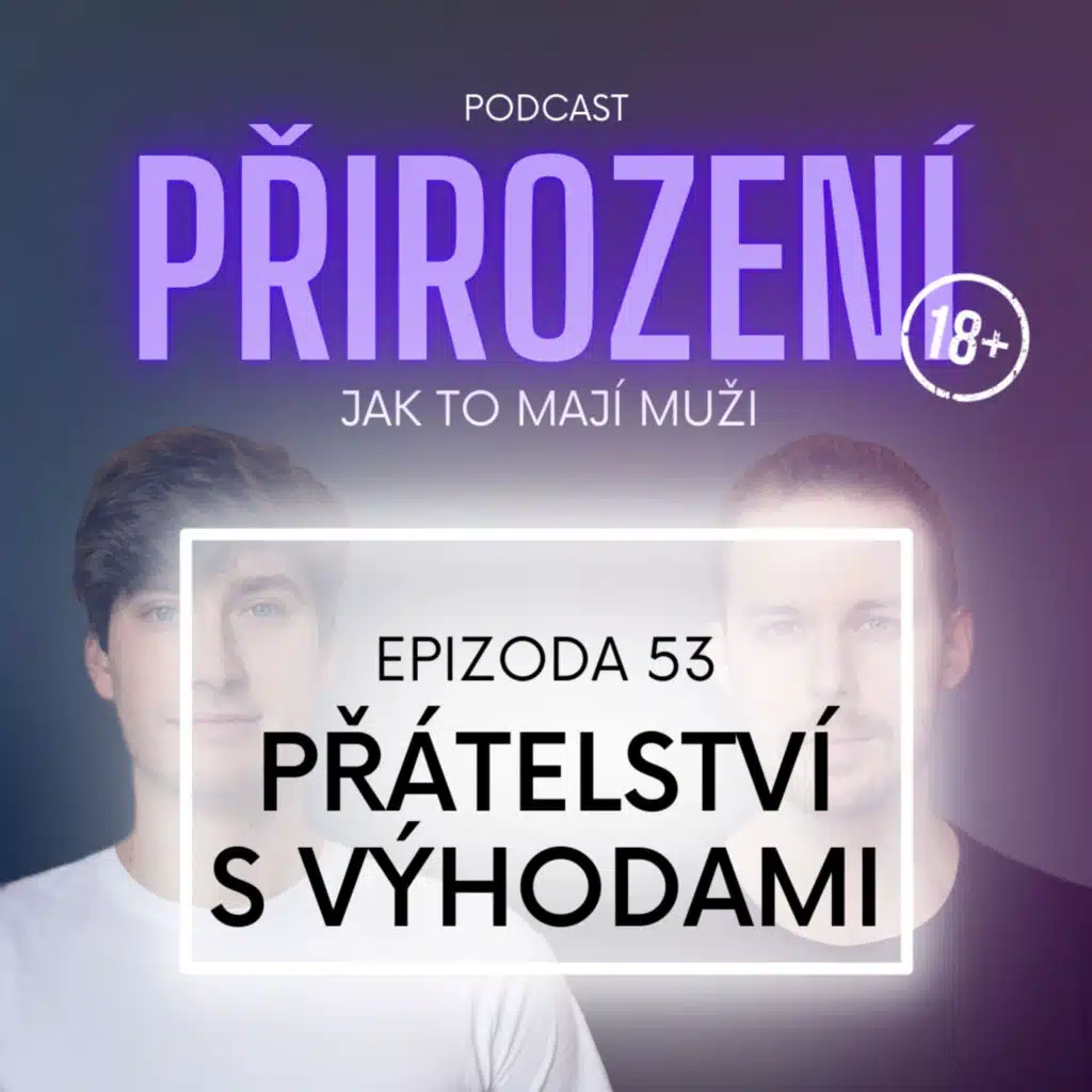 53 - Přátelství s výhodami