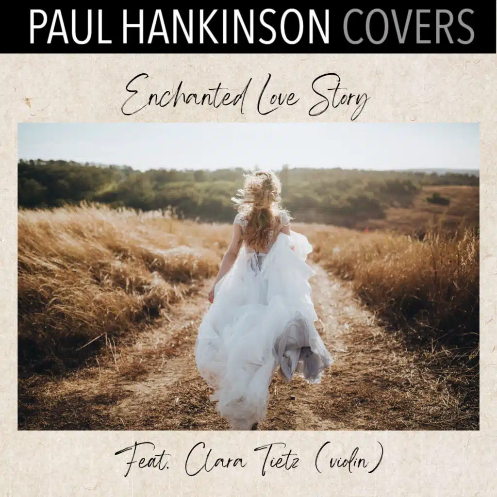 Enchanted Love Story (Violin & Piano Wedding Versions) [feat. Clara Tietz]
