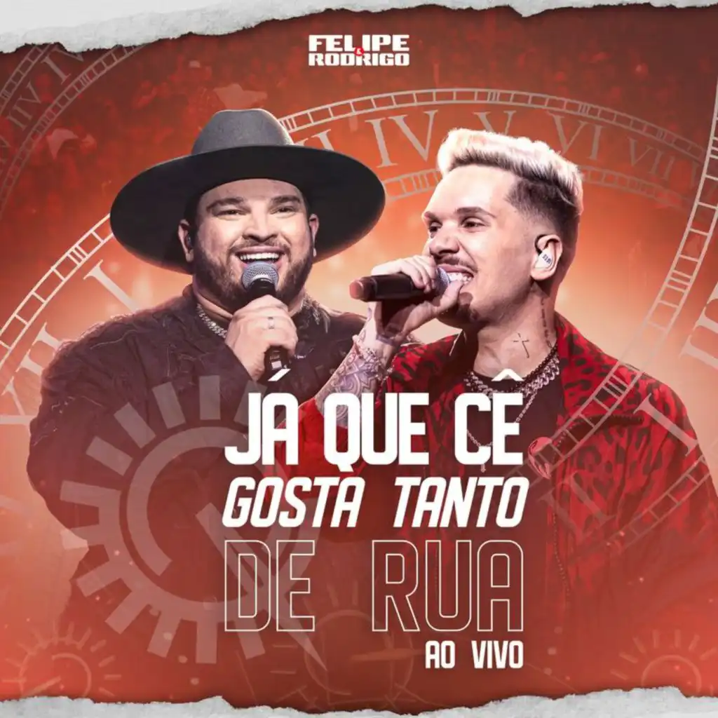 Felipe e Rodrigo - Já Que Cê Gosta Tanto de Rua