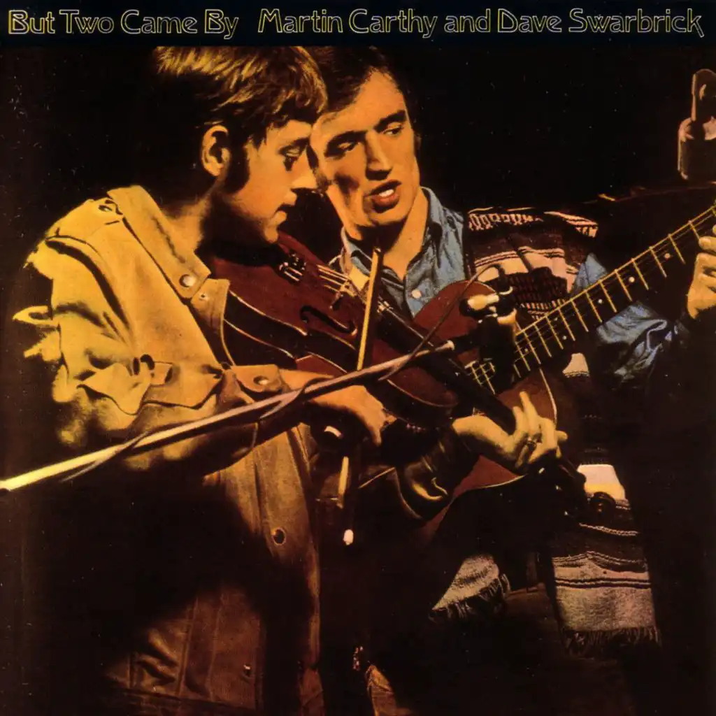 But Two Came By (feat. Dave Swarbrick)