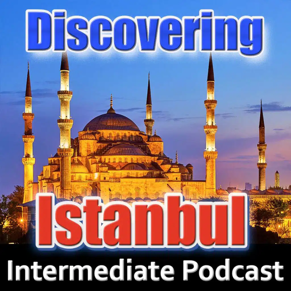 You Must See Istanbul! Here’s Why 🕌 B1 English Story