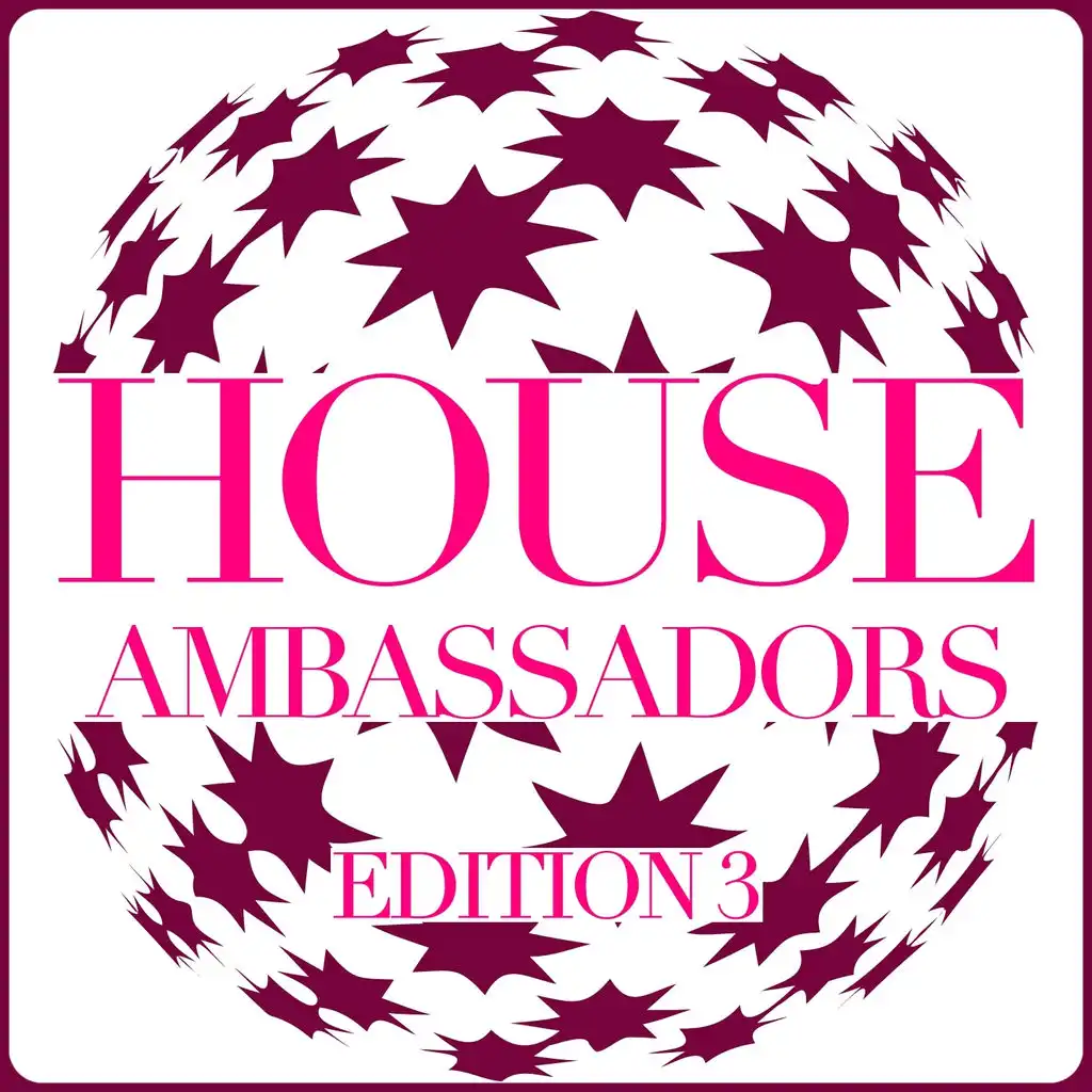 House Ambassadors - Edition 3