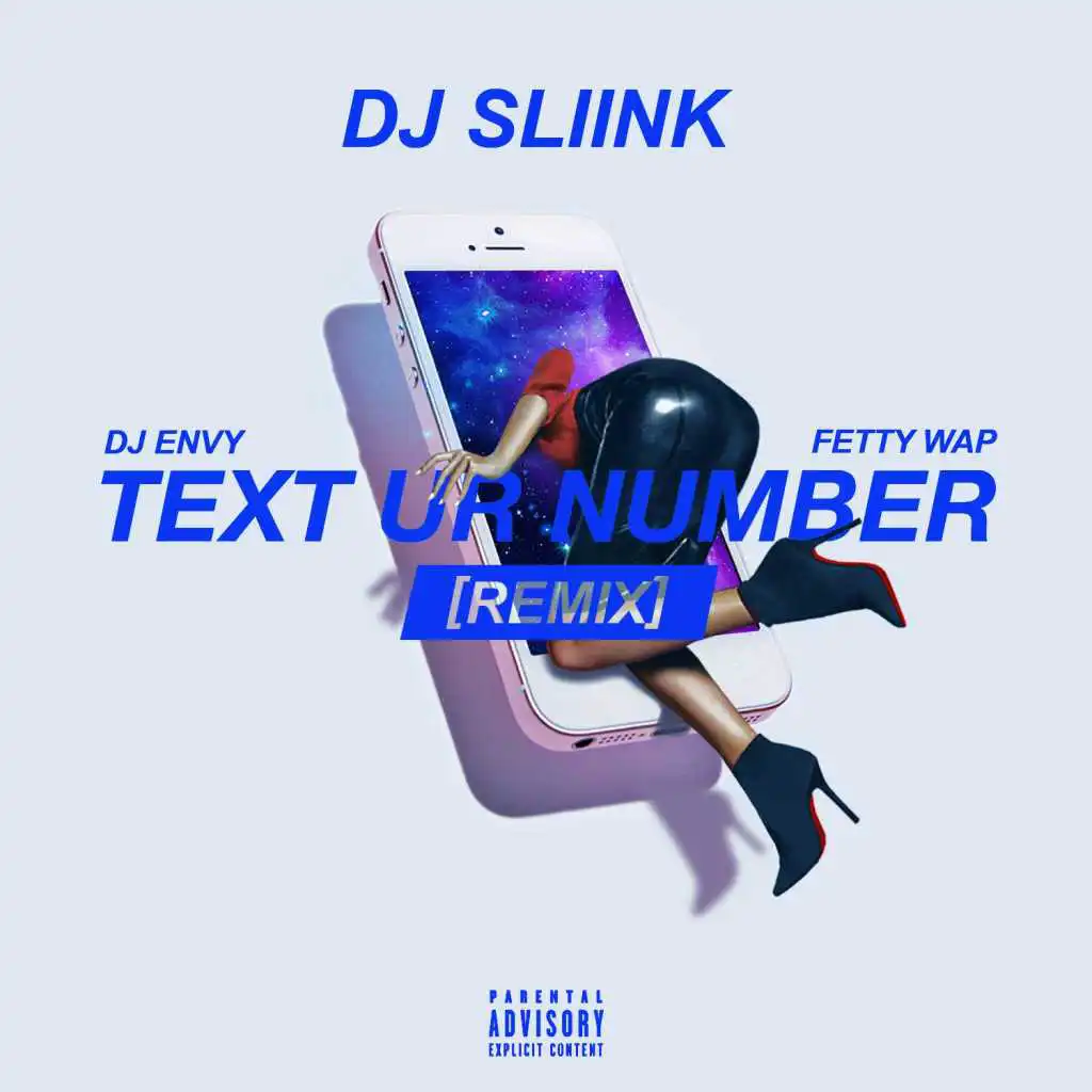 Text Ur Number (feat. DJ Envy & Fetty Wap) [REMIX]