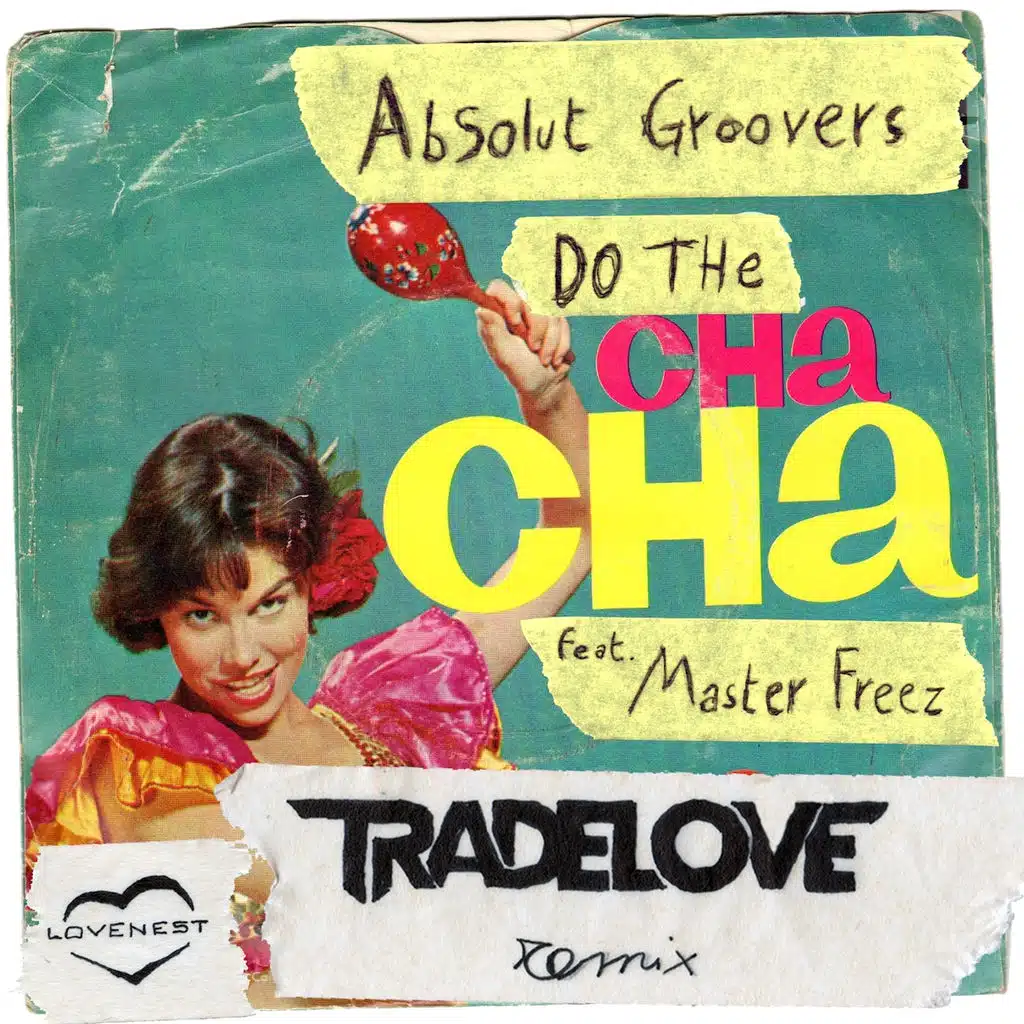 Do the Cha Cha (Tradelove Remix) [ft. Master Freez]