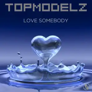 Love Somebody (Vankilla Conc3pt Edit)