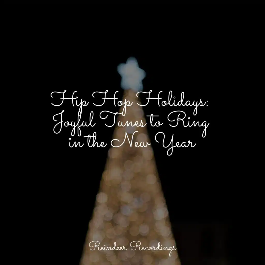 Hip Hop Holidays: Joyful Tunes to Ring in the New Year