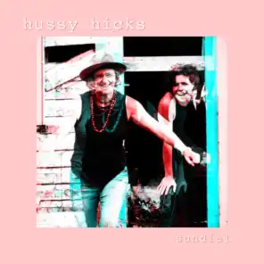 Hussy Hicks