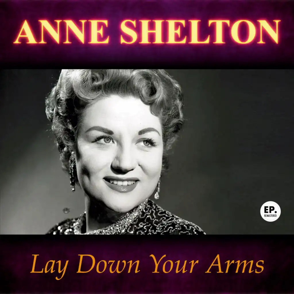 Lay Down Your Arms (Remastered)