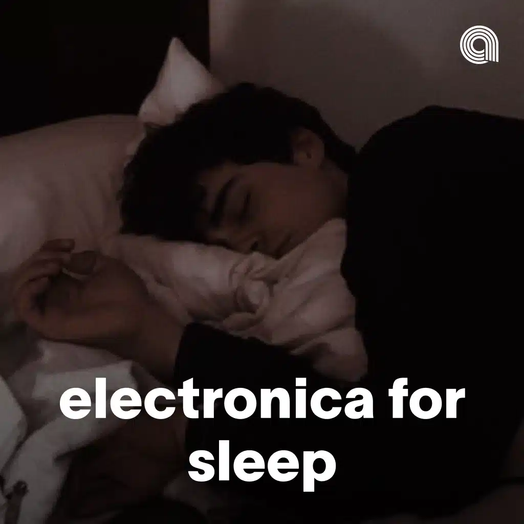 Electronica For Sleep