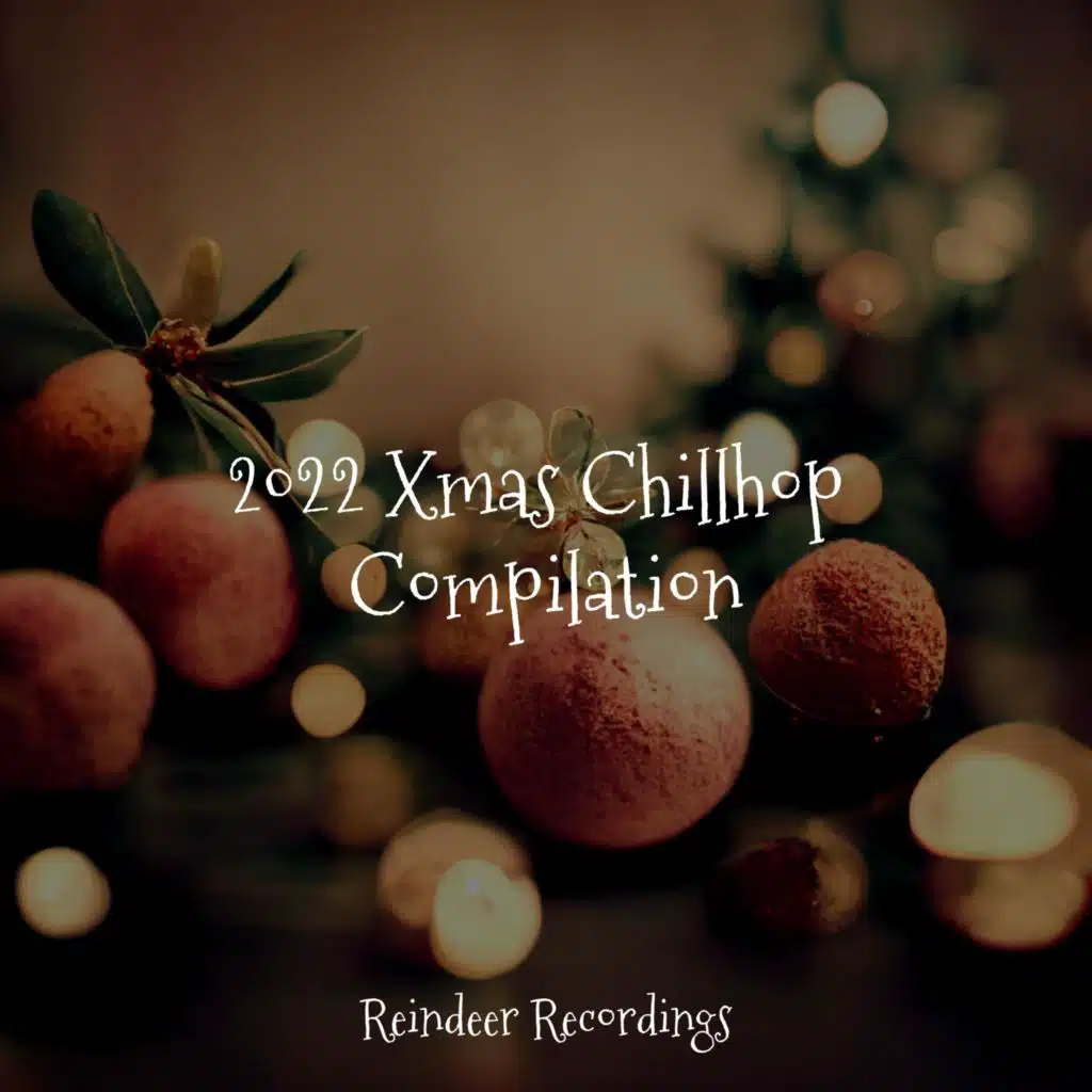 2022 Xmas Chill Compilation