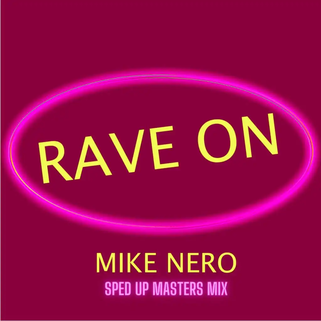 Rave On (Hava Nagila Sped up Masters Mix)