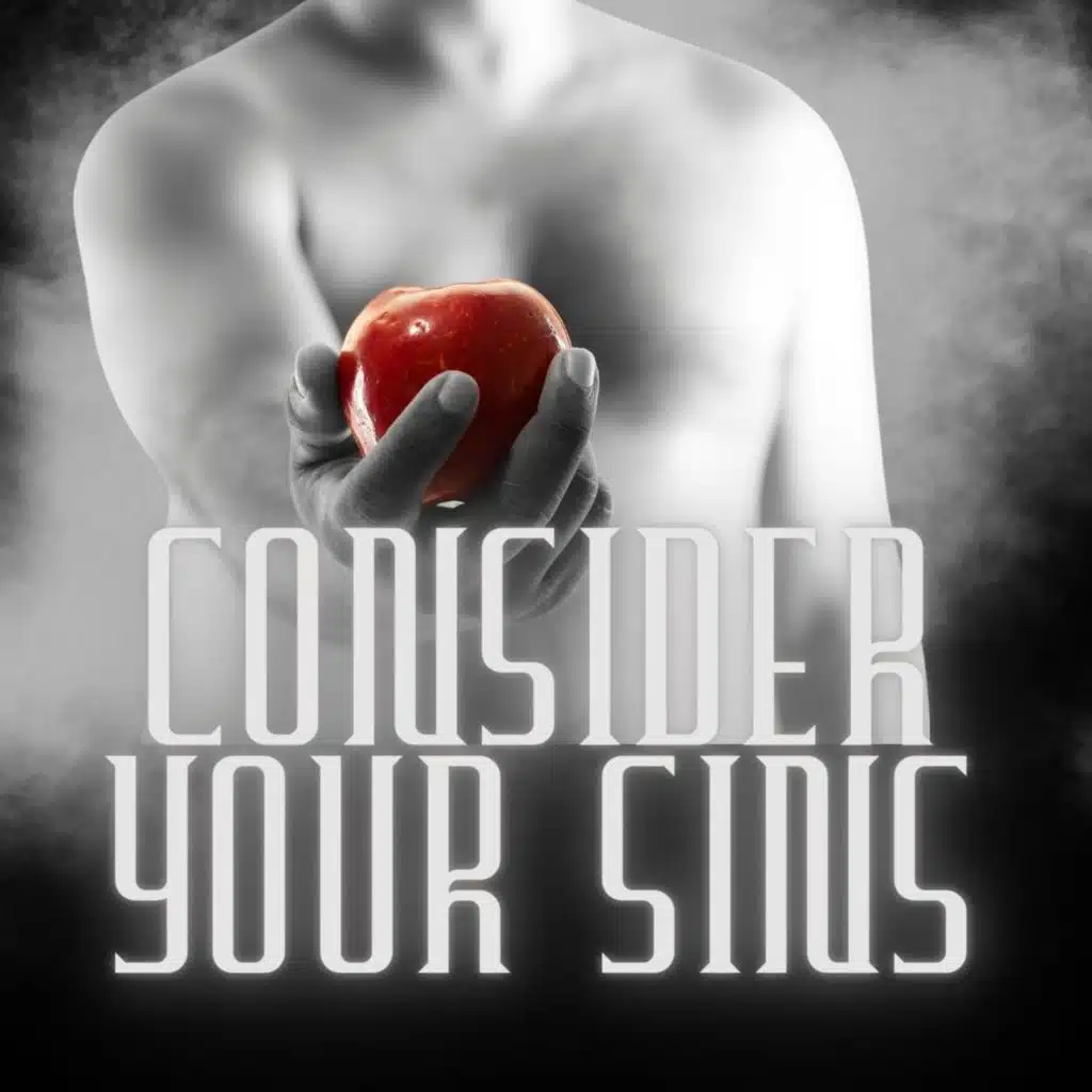 Consider your sins [Morning Devo]