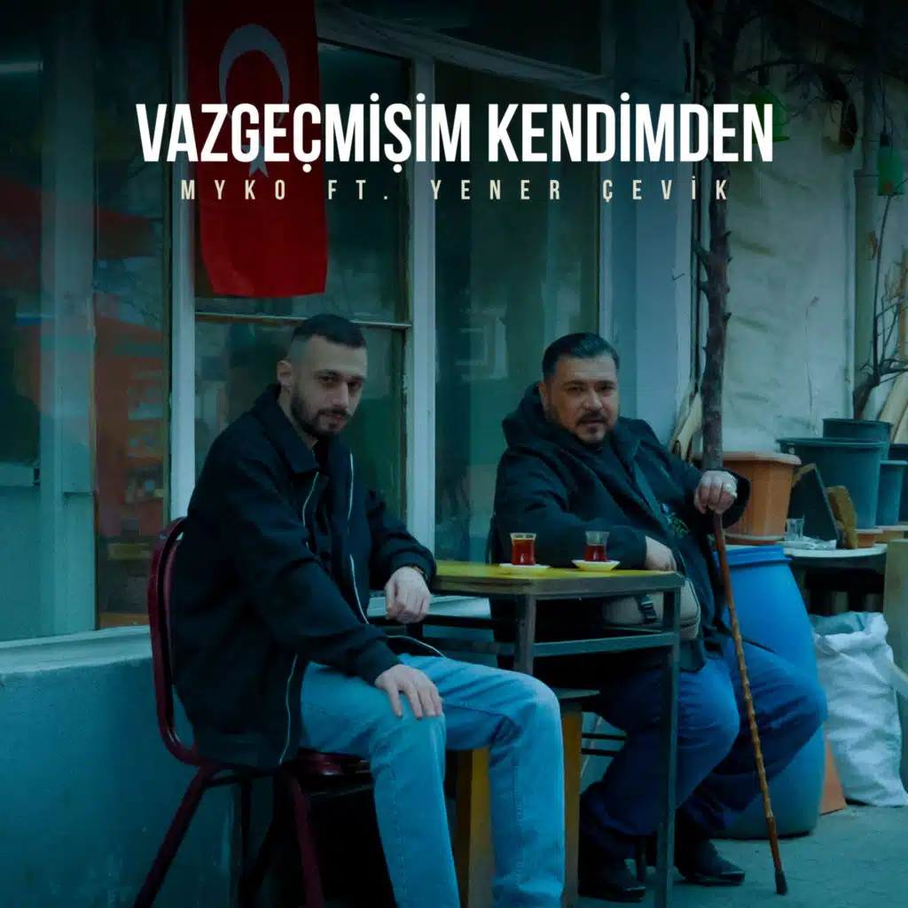 Vazgeçmişim Kendimden
