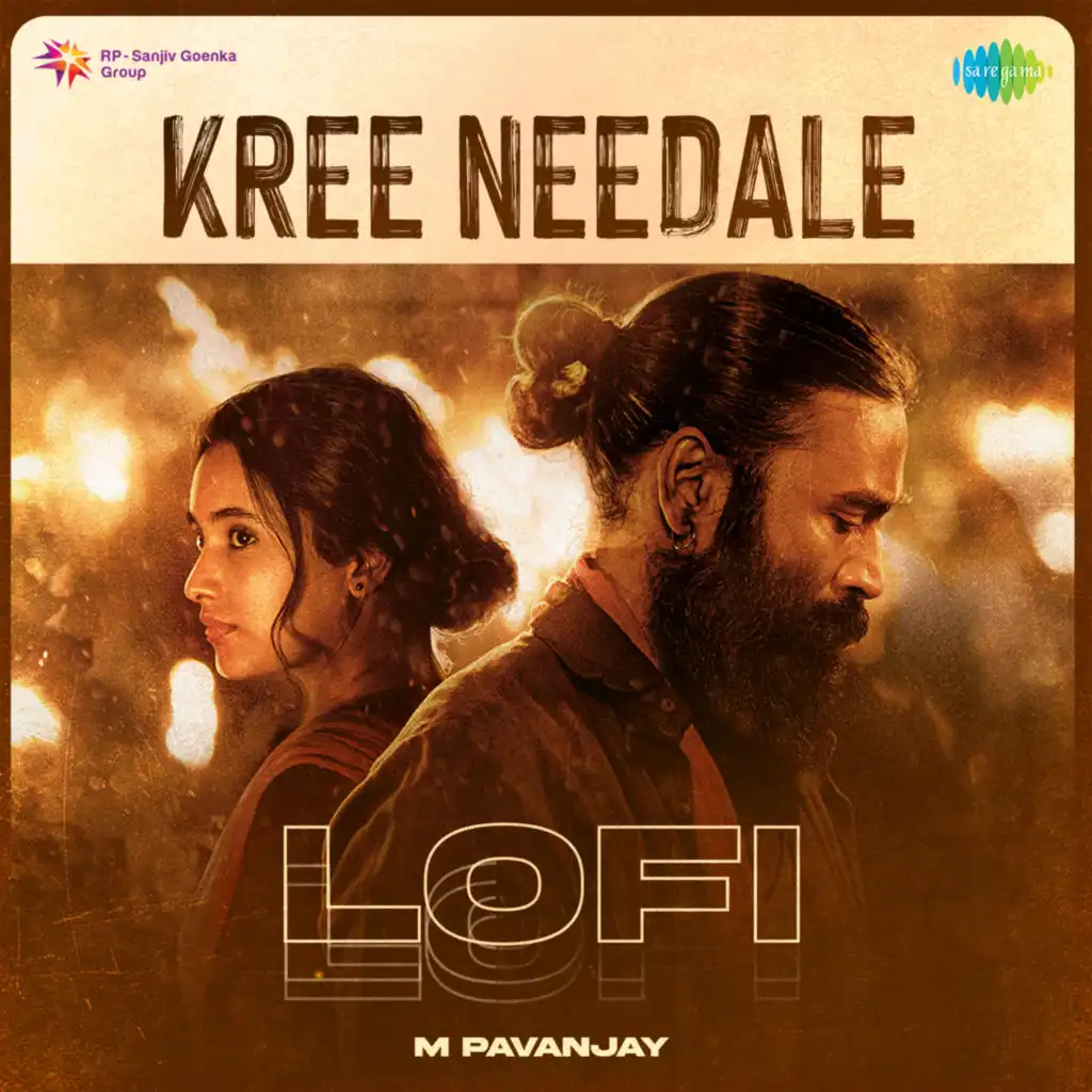 Kree Needale (Lofi) [feat. M Pavanjay]