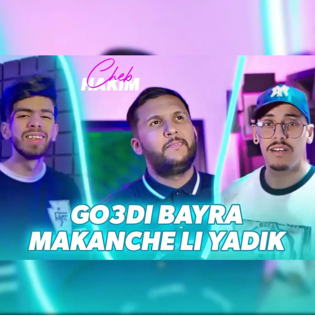 Go3di Bayra Makanche Li Yadik