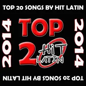 Top 20 Hit Latin 2014