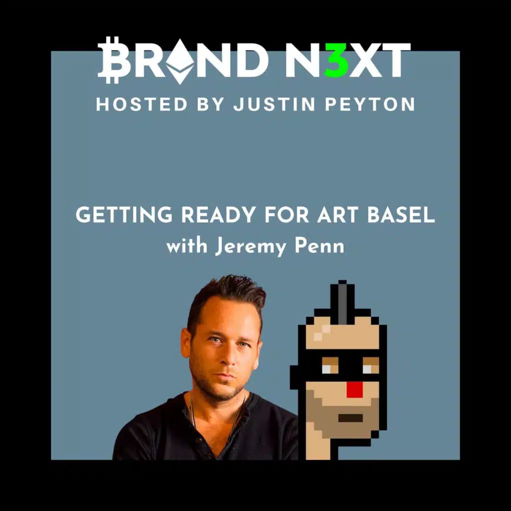 Episode 8 | Getting Ready for Art Basel with Jeremy Penn