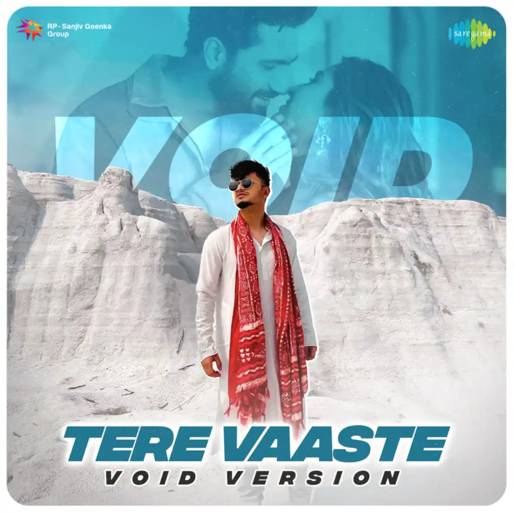 Tere Vaaste (Void Version)