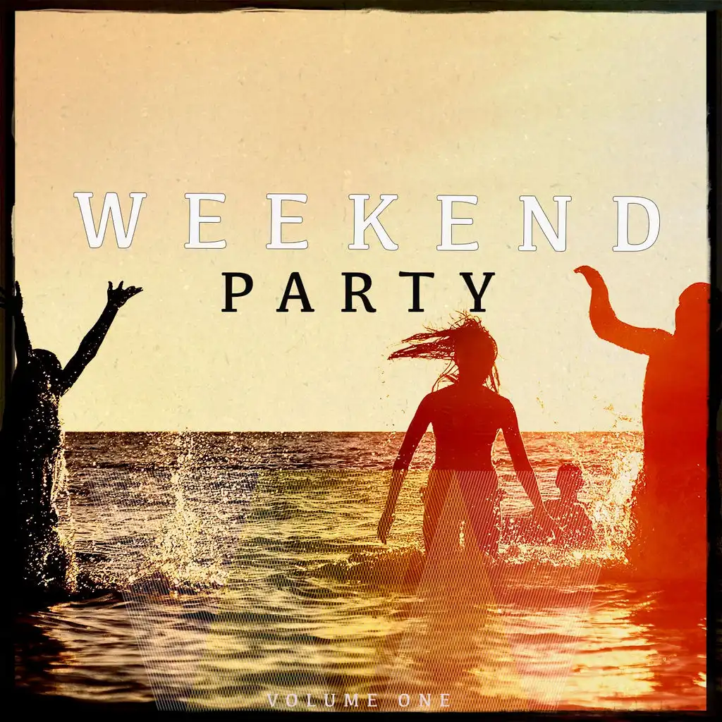 Weekend Party, Vol. 1 (Finest Mix of Dance & House Music)