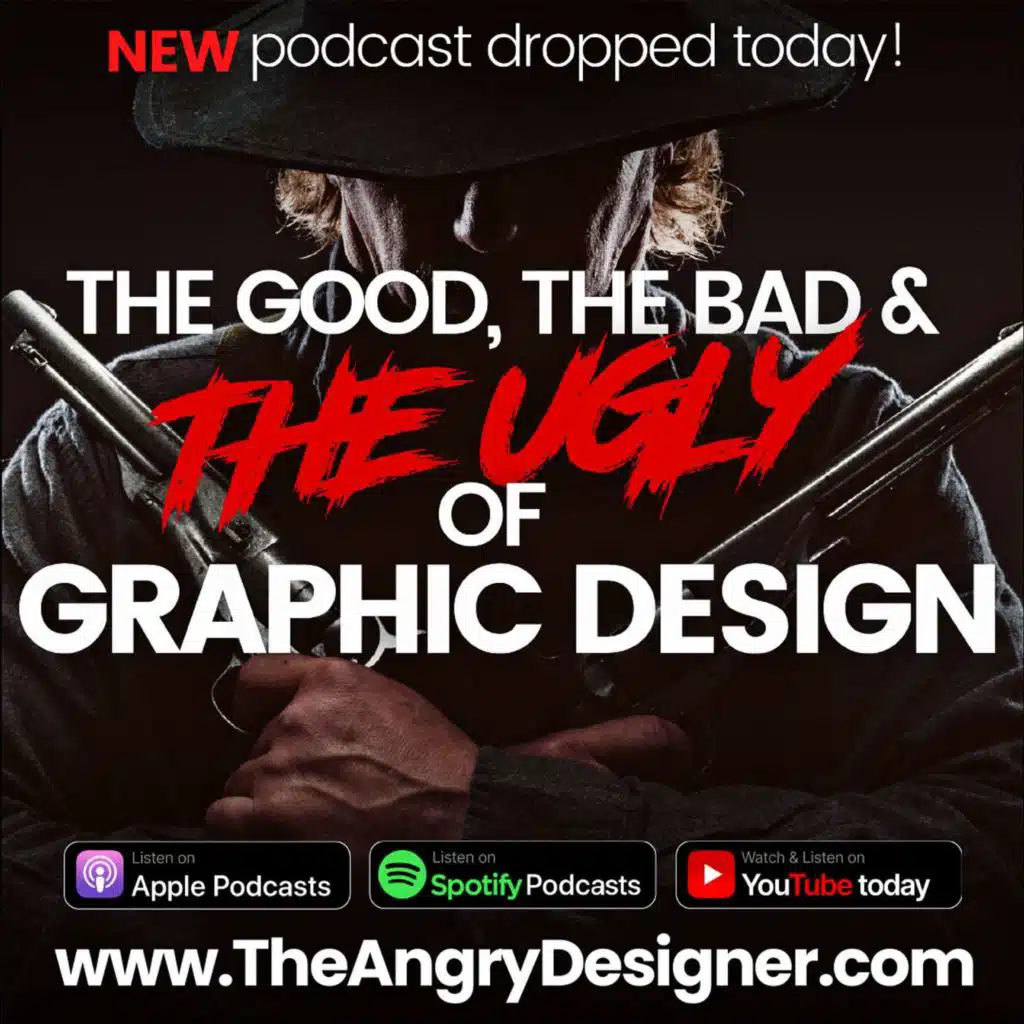 Graphic Design: The Good, The Bad and the Ugly
