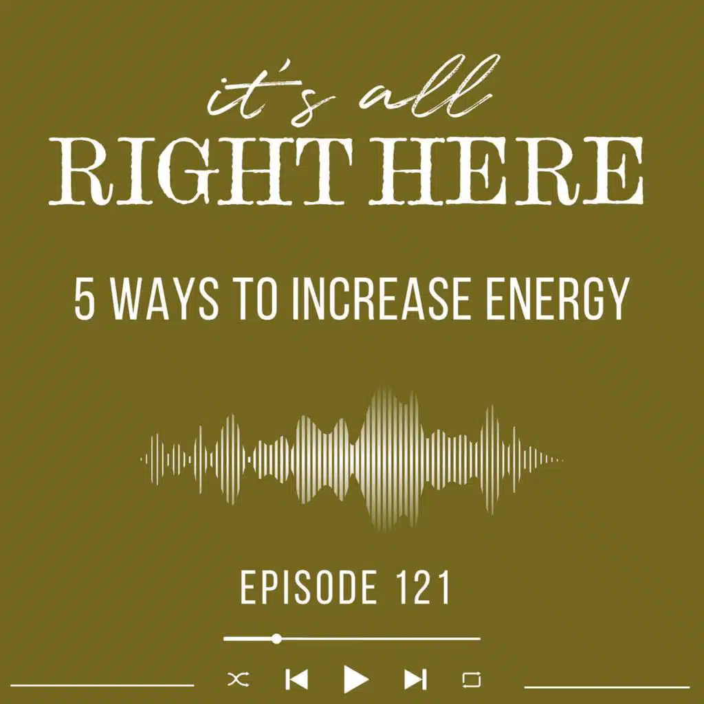 5 Ways to Increase Energy | Britt B Steele