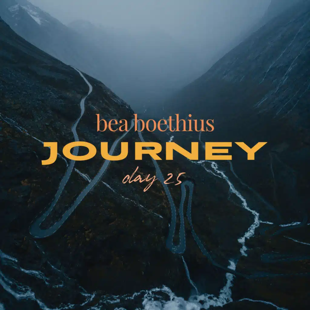 Journey - Day 25