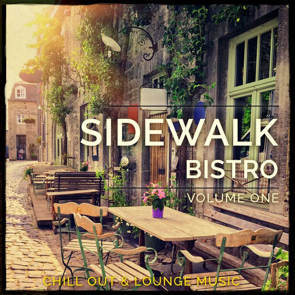 Sidewalk Bistro, Vol. 1 (Chill out & Lounge Music)