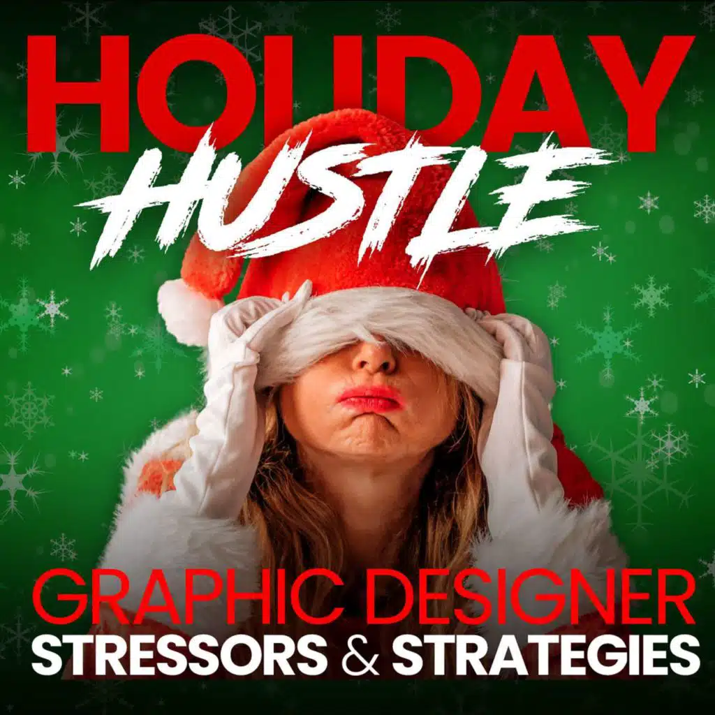 Strategies for Graphic Designers to Soar Through the Holiday Rush