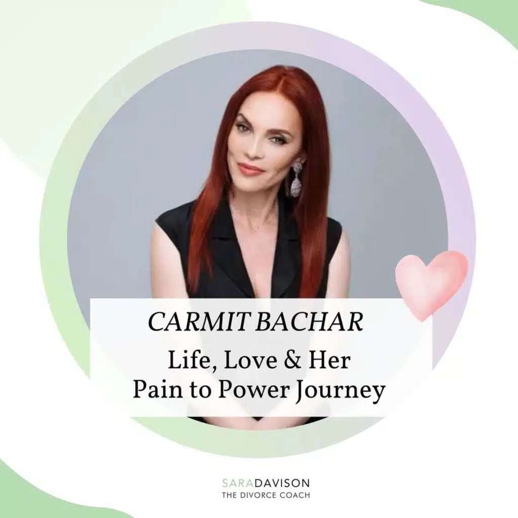 Carmit Bachar - Life, Love & Her Pain to Power Journey
