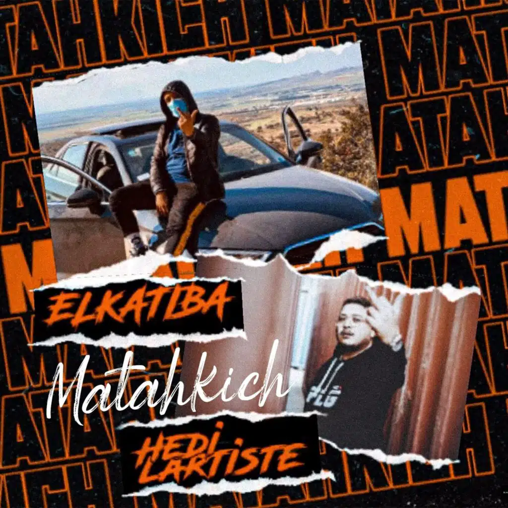 Matahkich (feat. Hedi L’artiste)