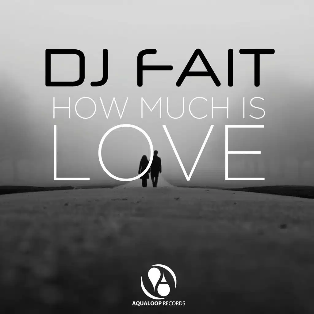 How Much Is Love (Club Edit)