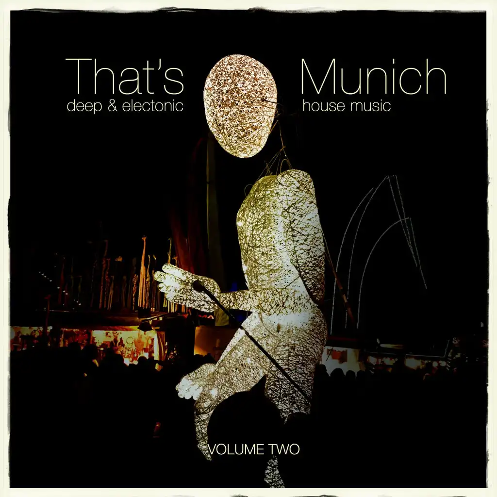 That's Munich, Vol. 2 (Deep & Electonic House Music)