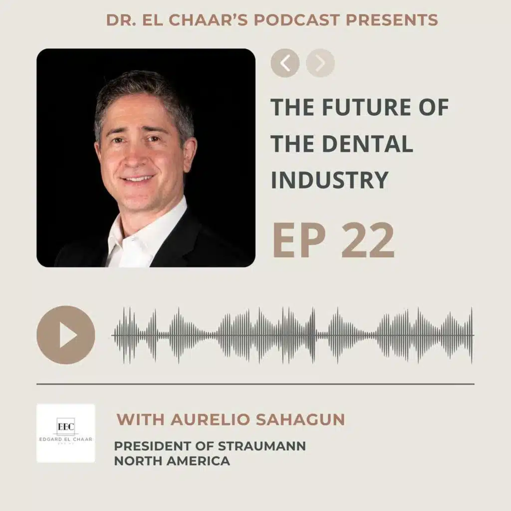 Future of dental Industry with Aurelio Sahagun, President of Straumann NA.