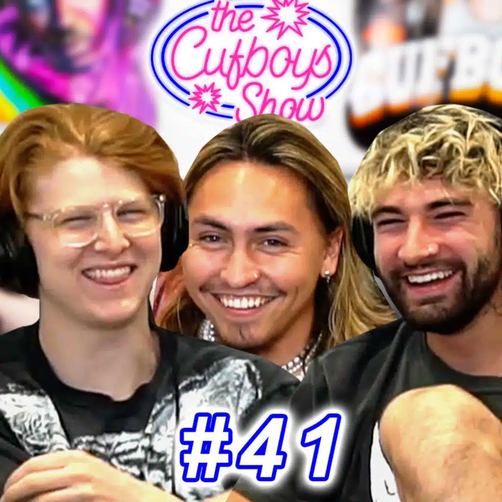 #41 - LAST PODCAST IN THE CUFBOYS HOUSE