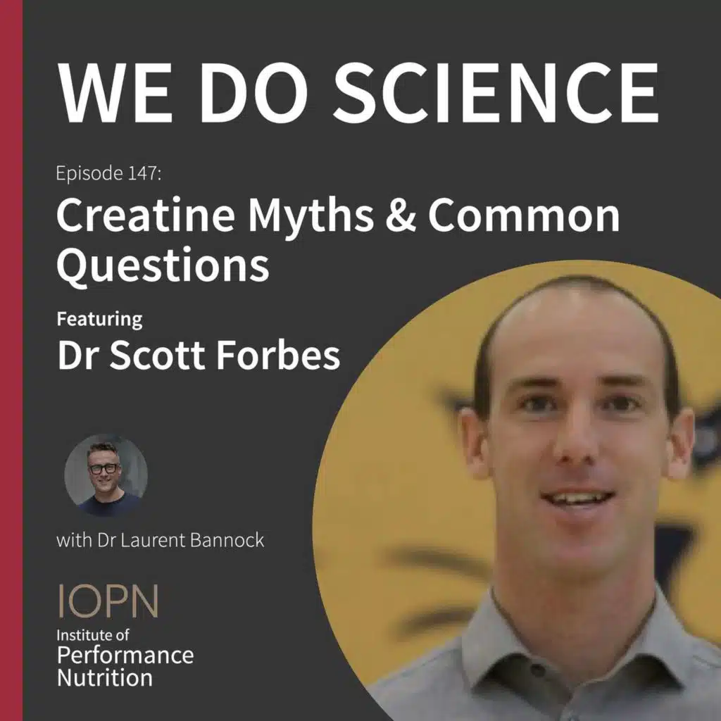 "Creatine Myths and Common Questions" with Dr Scott Forbes PhD