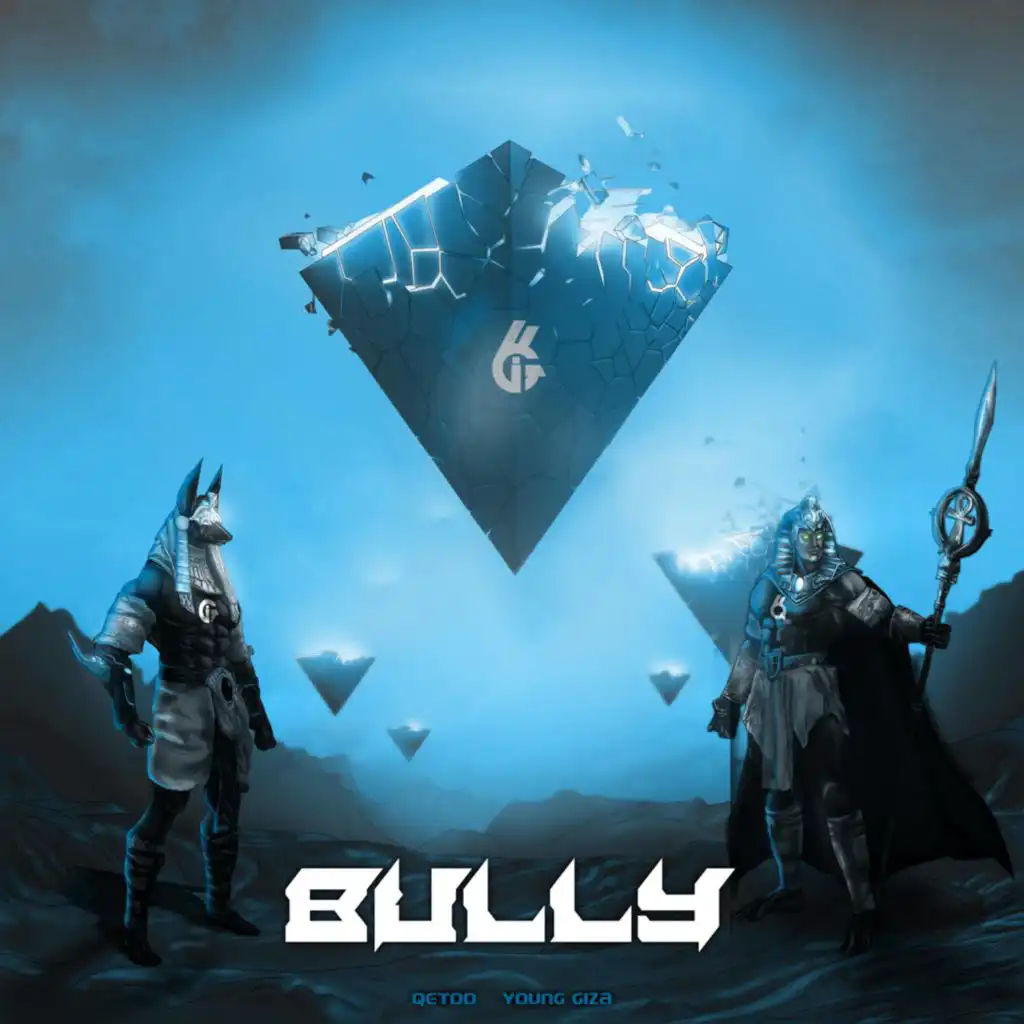BULLY (feat. Young Giza)