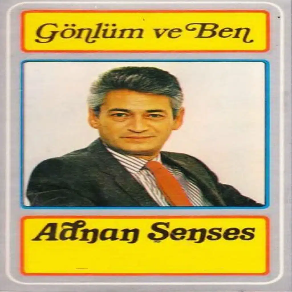 Gönlüm ve Ben