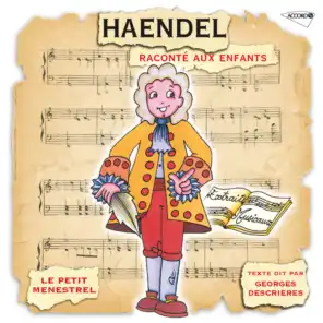Haendel Raconté Aux Enfants (Petit Menestrel)