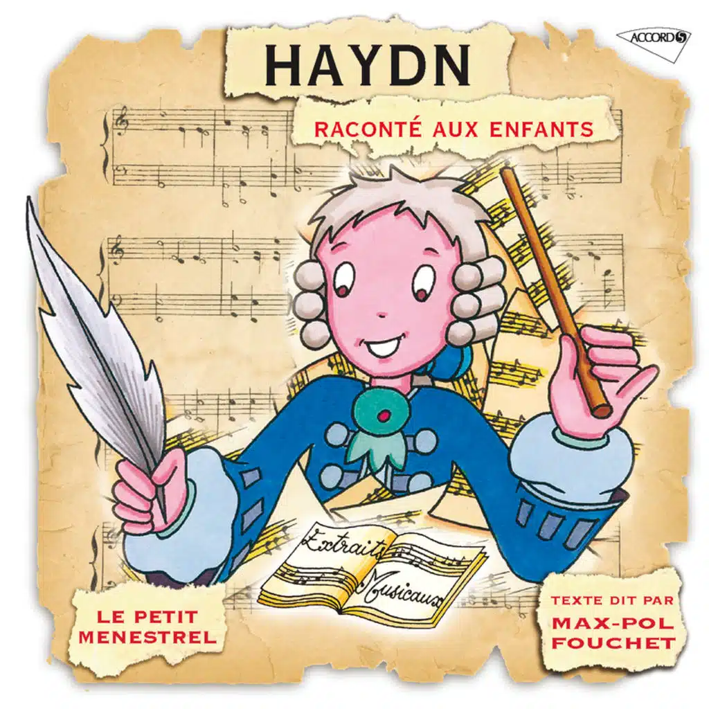 Haydn: La Vie De Joseph Haydn Racontée Aux Enfants - Haydn, un poisson d'avril ?