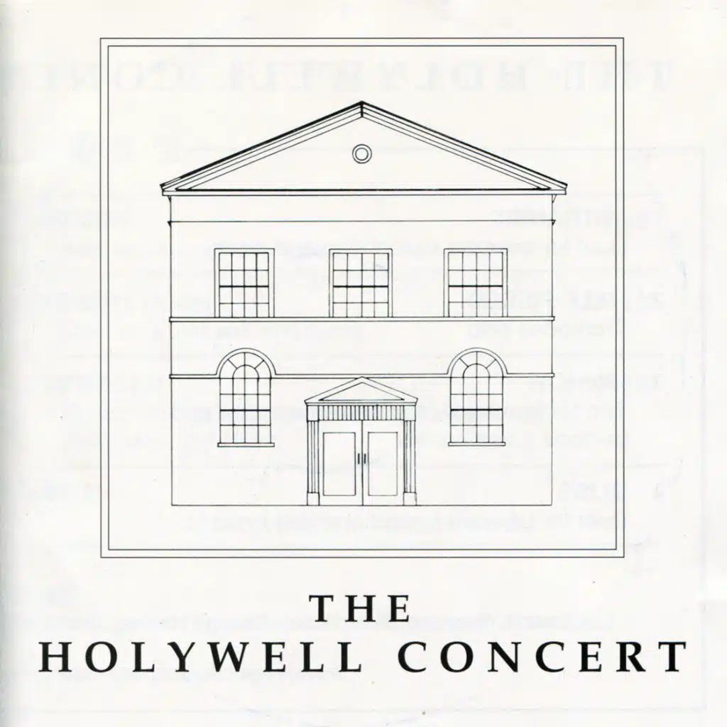 The Holywell Concert